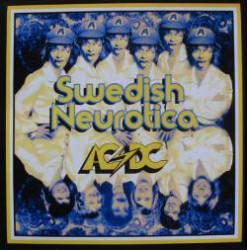 AC-DC : Swedish Neurotica